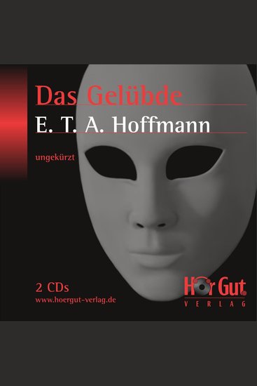 Das Gelübde - aus Nachtstücke Herausgegeben von dem Verfasser der Fantasiestücke in Callots Manier - cover