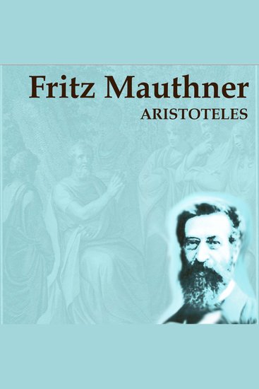 Aristoteles - Ein unhistorischer Essay - cover