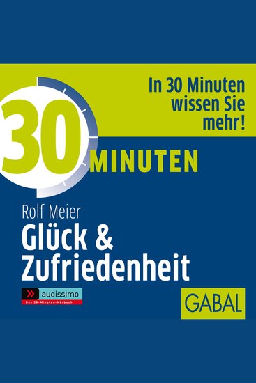 30 Minuten Glück und Zufriedenheit - cover