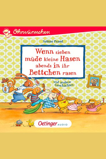 Wenn sieben müde kleine Hasen abends in ihr Bettchen rasen und andere Geschichten - cover