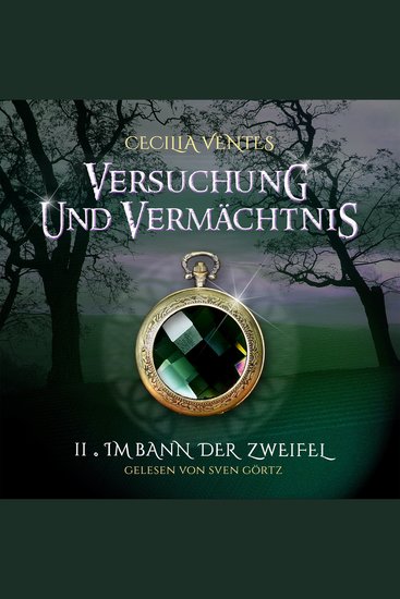 Versuchung und Vermächtnis Teil 2: Im Bann der Zweifel - Zweiter Teil der All-Age Fantasy Trilogie - cover