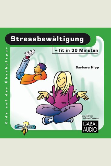 Stressbewältigung - fit in 30 Minuten - cover