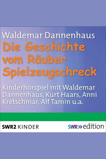 Die Geschichte vom Räuber Spielzeugschreck - cover