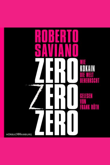 ZeroZeroZero - Wie Kokain die Welt beherrscht - cover
