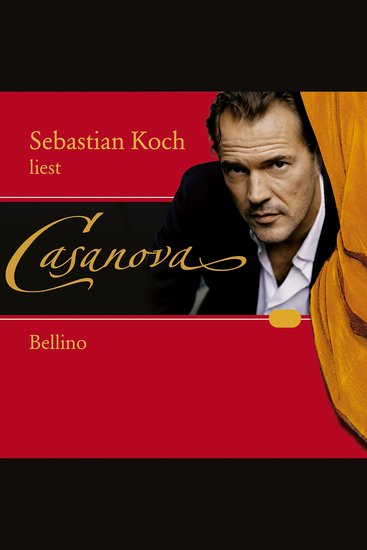 Casanova: Bellino - Die Memoiren meines Lebens - cover