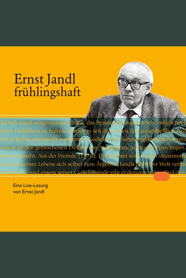 frühlingshaft - Weilheimer Literaturlesungen Eine Live-Lesung von Ernst Jandl - cover