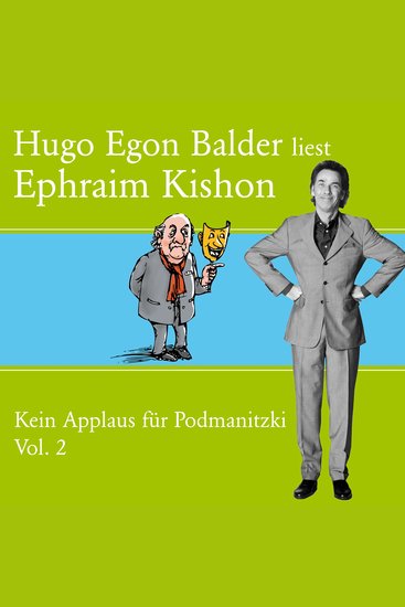 Hugo Egon Balder liest Ephraim Kishon Vol 2 - Kein Applaus für Podmanitzki - cover