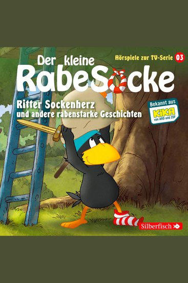 Ritter Sockenherz Mission: Dreirad Der falsche Pilz (Der kleine Rabe Socke - Hörspiele zur TV Serie 3) - cover