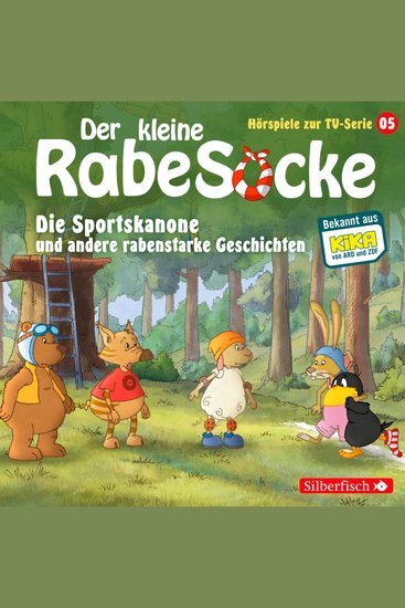 Die Sportskanone Der Honigmond Der sprechende Busch (Der kleine Rabe Socke - Hörspiele zur TV Serie 5) - cover