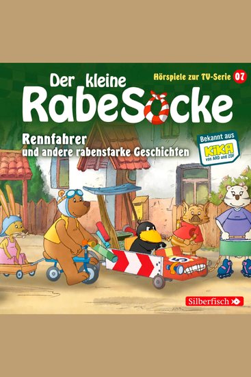 Rennfahrer Diamantenfieber Die Rasselbande (Der kleine Rabe Socke - Hörspiele zur TV Serie 7) - cover