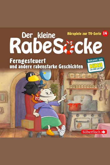 Ferngesteuert Der Laden der allertollsten Dinge Freundschaft mit Hindernissen (Der kleine Rabe Socke - Hörspiele zur TV Serie 14) - cover