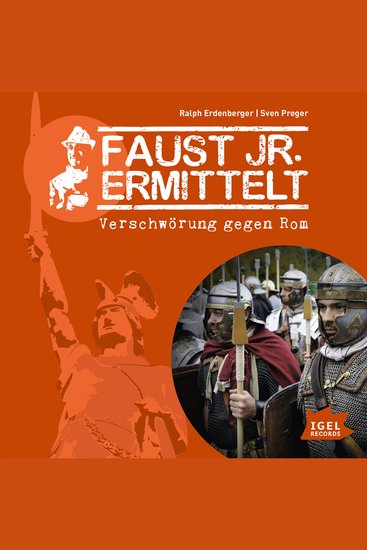 Faust jr ermittelt Verschwörung gegen Rom - Folge 12 - cover