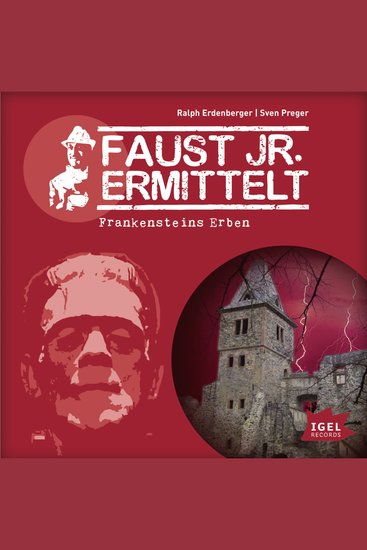 Faust jr ermittelt Frankensteins Erben - Folge 11 - cover
