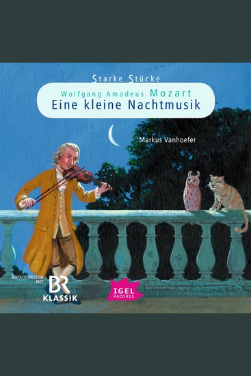 Starke Stücke Wolfgang Amadeus Mozart Eine kleine Nachtmusik - cover