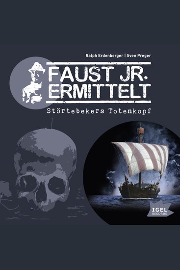 Faust jr ermittelt Störtebekers Totenkopf - Folge 4 - cover