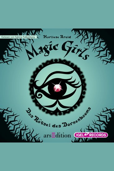 Magic Girls 3 Das Rätsel des Dornenbaums - cover