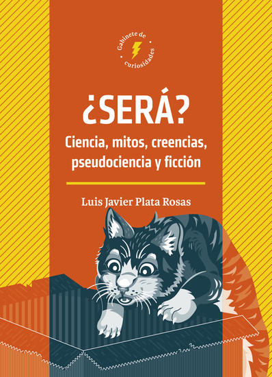 ¿Será? - Ciencia mitos creencias pseudociencia y ficción - cover
