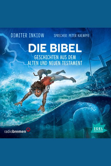Die Bibel Geschichten aus dem Alten und Neuen Testament - cover