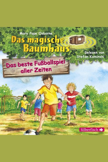 Das beste Fußballspiel aller Zeiten (Das magische Baumhaus 50) - cover