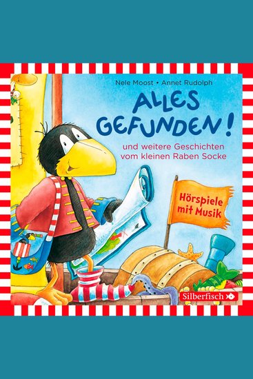 Alles gefunden! Alles gemerkt! Alles in Ordnung! (Der kleine Rabe Socke) - cover