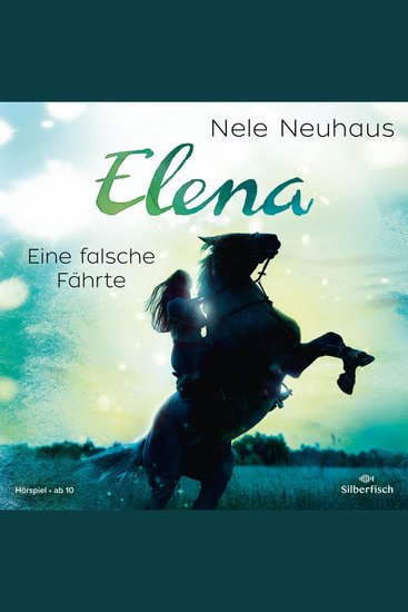 Elena – Ein Leben für Pferde 6: Eine falsche Fährte - cover