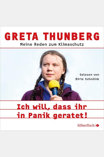 Ich will dass ihr in Panik geratet! - Meine Reden zum Klimaschutz - cover