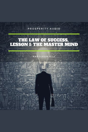 Law of Success Lesson I The: The Master Mind - cover