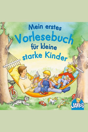 Mein erstes Vorlesebuch für kleine starke Kinder (Jakob der kleine Bruder von Conni) - Geschichten mit Connis Bruder Jakob - cover