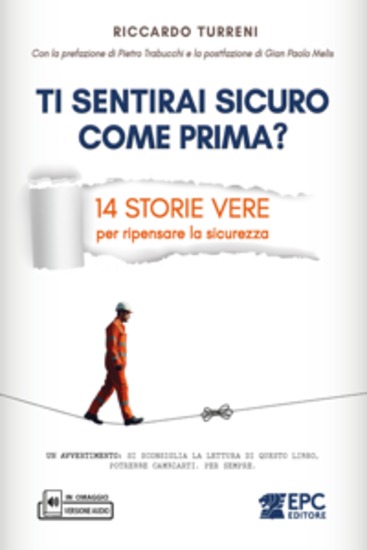 Ti sentirai sicuro come prima? - 14 storie vere per ripensare la sicurezza - cover