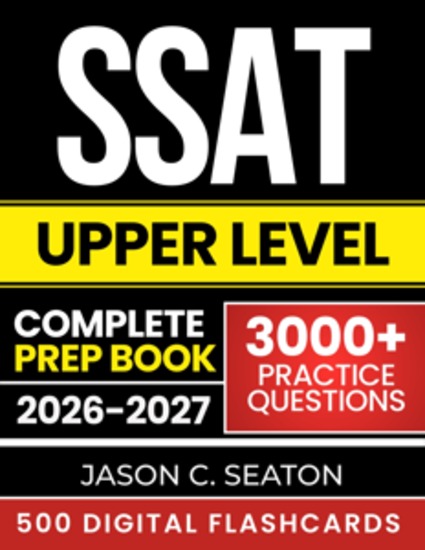 SSAT Upper Level Complete Prep Book - The Complete Study Guide with ...
