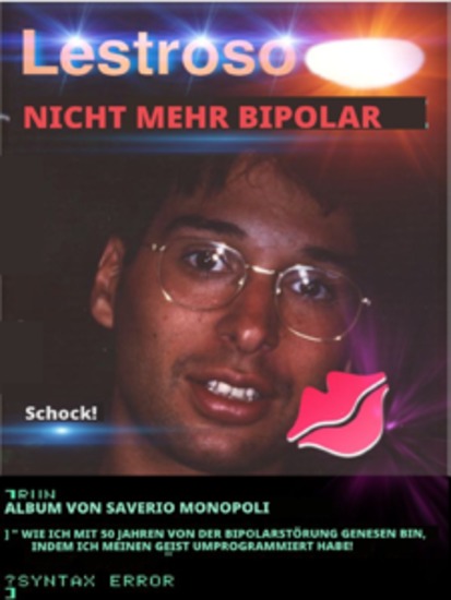Nicht Mehr Bipolar - Wie Ich Mit 50 Meine Bipolarität überwand Durch Umprogrammierung Meines Gehirns! - cover