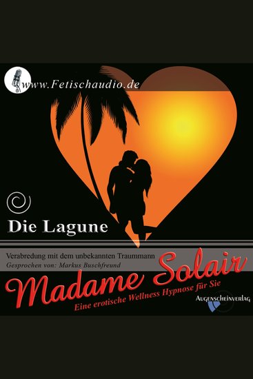 Die Lagune - Verabredung mit dem unbekannten Traummann - Eine erotische Hypnose für SIE - cover