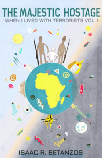 The Majestic Hostage - When I Lived with Terrorists - cover