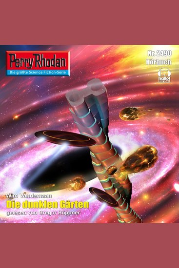 Perry Rhodan 2490: Die dunklen Gärten - Perry Rhodan-Zyklus "Negasphäre" - cover