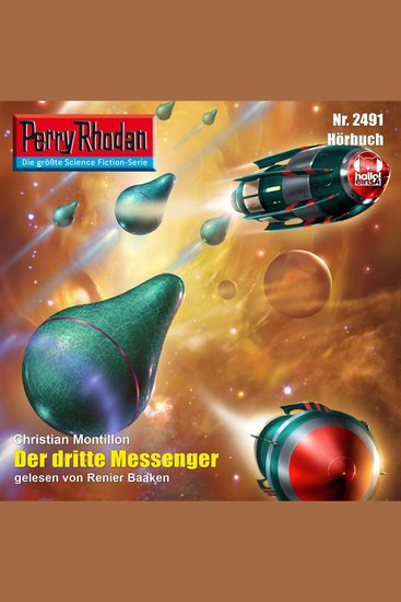 Perry Rhodan 2491: Der dritte Messenger - Perry Rhodan-Zyklus "Negasphäre" - cover