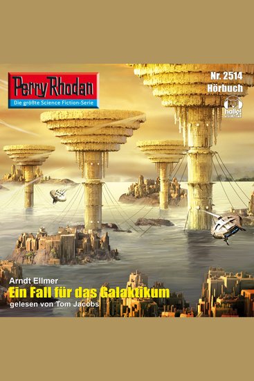 Perry Rhodan 2514: Ein Fall für das Galaktikum - Perry Rhodan-Zyklus "Stardust" - cover