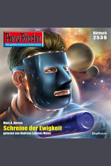 Perry Rhodan 2539: Schreine der Ewigkeit - Perry Rhodan-Zyklus "Stardust" - cover