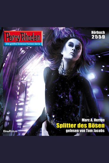 Perry Rhodan 2559: Splitter des Bösen - Perry Rhodan-Zyklus "Stardust" - cover