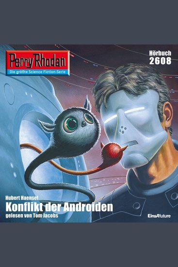 Perry Rhodan 2608: Konflikt der Androiden - Perry Rhodan-Zyklus "Neuroversum" - cover