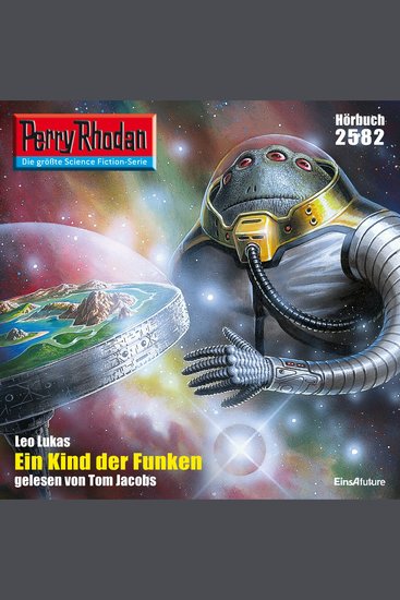 Perry Rhodan 2582: Ein Kind der Funken - Perry Rhodan-Zyklus "Stardust" - cover