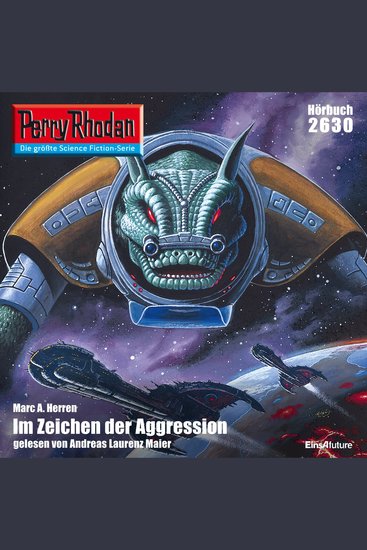 Perry Rhodan 2630: Im Zeichen der Aggression - Perry Rhodan-Zyklus "Neuroversum" - cover