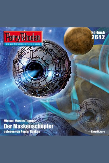 Perry Rhodan 2642: Der Maskenschöpfer - Perry Rhodan-Zyklus "Neuroversum" - cover