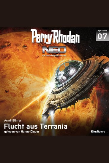 Perry Rhodan Neo 07: Flucht aus Terrania - Die Zukunft beginnt von vorn - cover