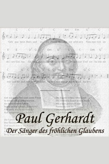 Paul Gerhardt - Der Sänger des fröhlichen Glaubens - cover