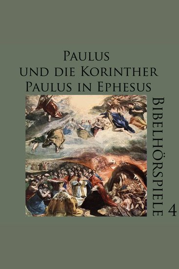 Paulus und die Korinther - Paulus in Ephesus - Bibelhörspiele 4 - cover