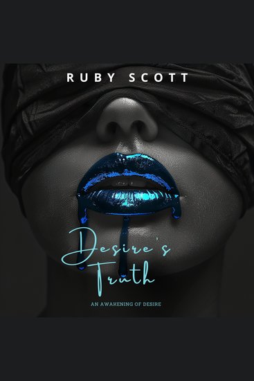 Desire's Truth - A Sapphic Romance of Desire Power and Surrender - cover