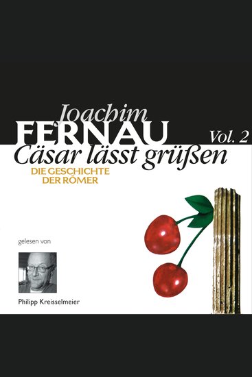 Cäsar lässt grüßen Vol 2 - Die Geschichte der Römer - cover
