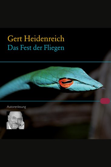 Das Fest der Fliegen - Gekürzte Fassung gelesen vom Autor - cover