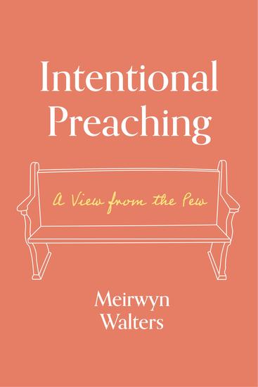 Intentional Preaching - A View from the Pew - cover