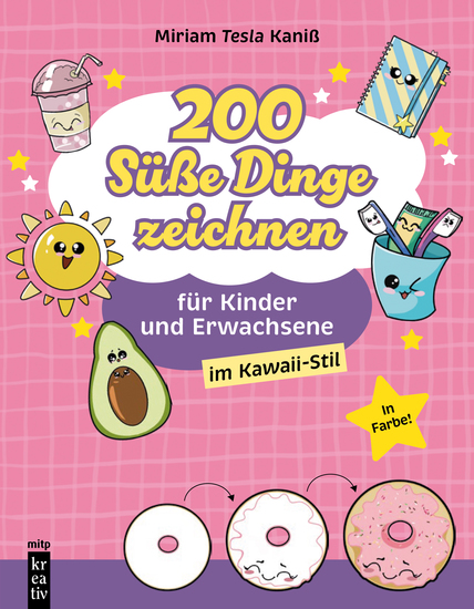 200 Süße Dinge zeichnen - Für Kinder und Erwachsene Im Kawaii-Stil - cover